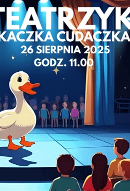 Teatrzyk w Kinie "Kaczka Cudaczka"