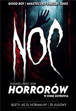 Noc Horrorów Good Boy Miasteczko Shelby Oaks  2D Napisy