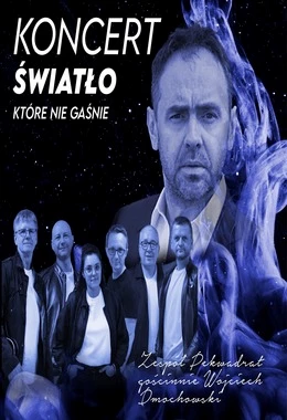 Koncert - światło , które nie gaśnie